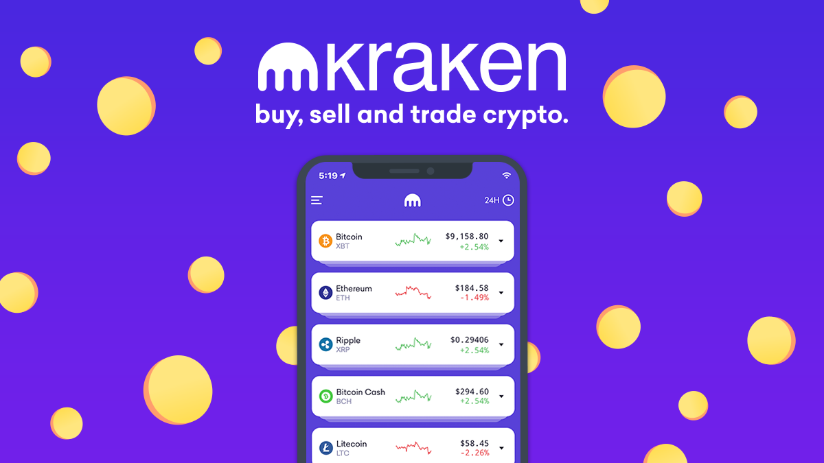 Kraken, buy, sell and trade cryptocurrency.