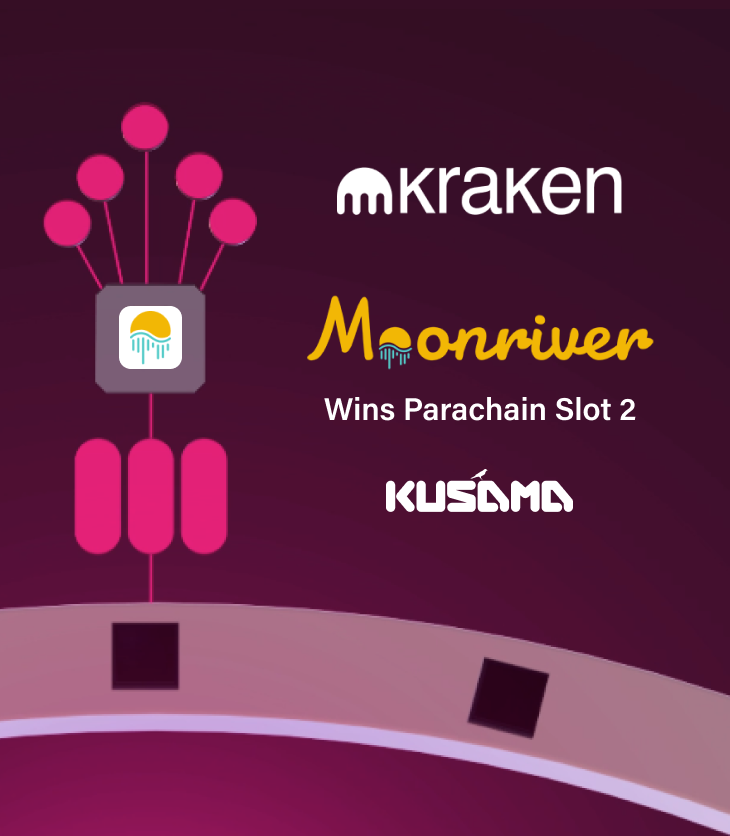 Moonriver Wins The Second Kusama Parachain Slot Auction