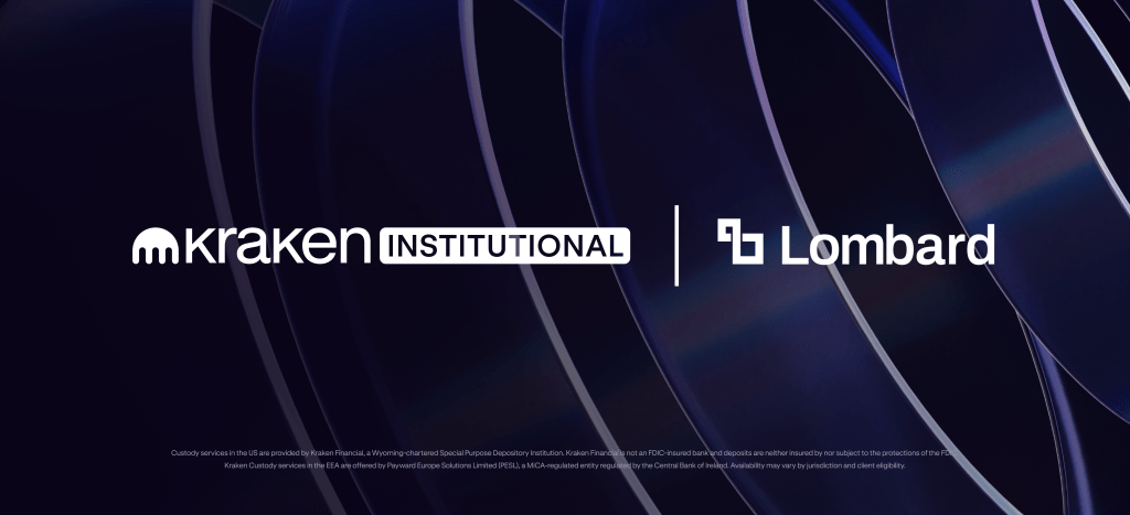 Kraken Institutional supports Lombard’s transition to institutional Bitcoin yield